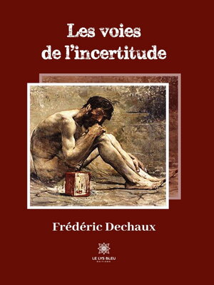cover image of Les voies de l'incertitude